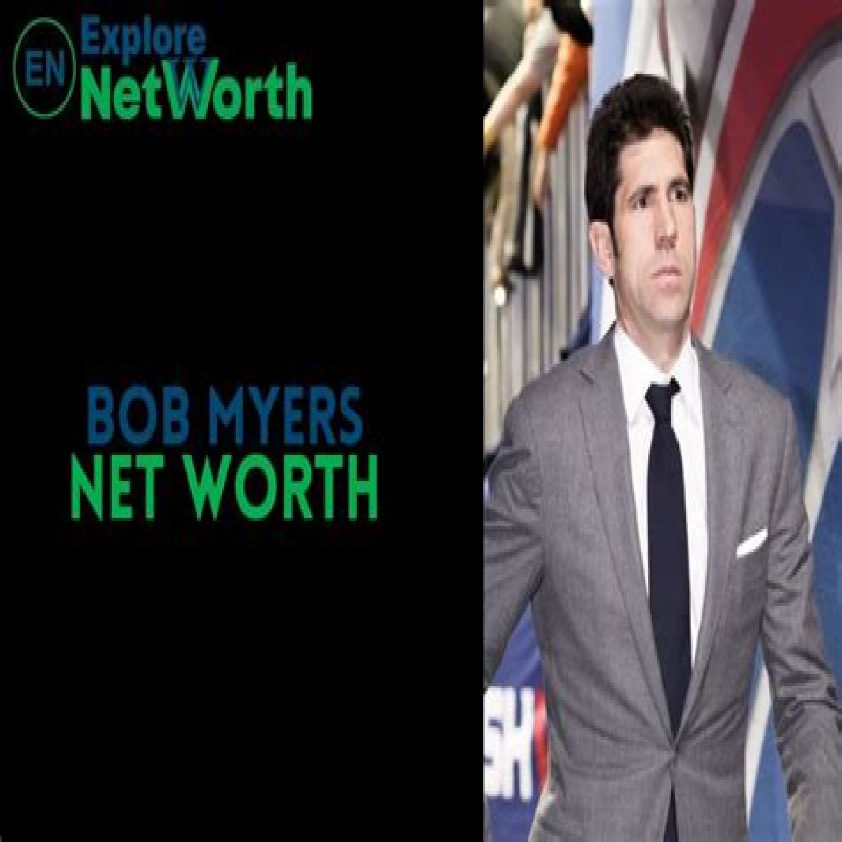 Bob Myers Biography, Age, Height, Wife, Net Worth, Family