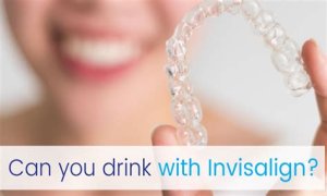Can you drink water wearing invisalign?
