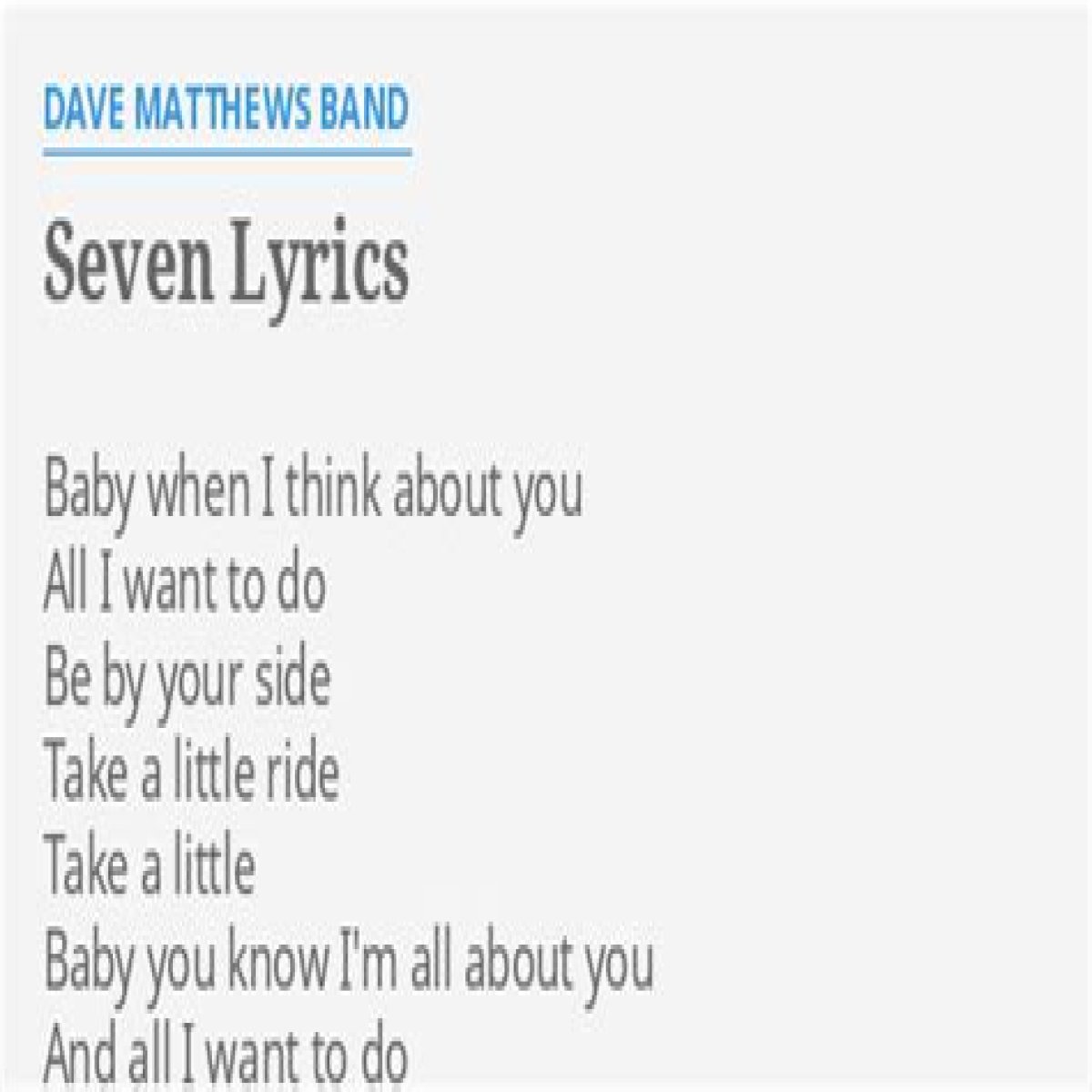 Dave Matthews Band
–
Seven lyrics