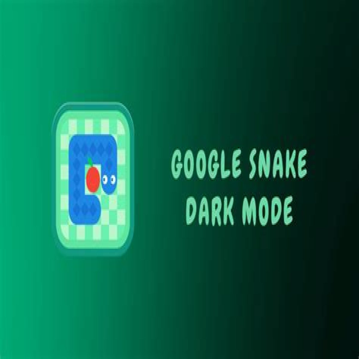 How To Get Dark Mode On Google Snake?