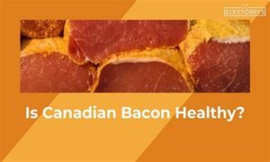 Is Canadian bacon healthy for you?