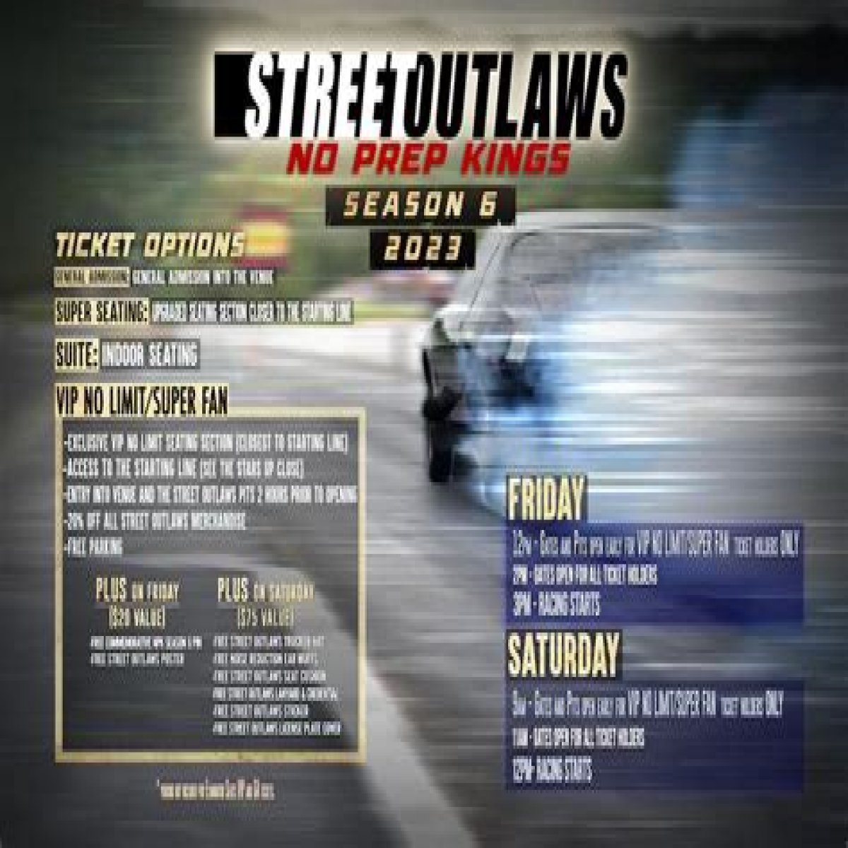 Street Outlaws: No prep Kings tickets are now on sale on TheFoat Wed 26 January 2022 17:18 Updated Thu 27 January 2022 09:36 Niamh Colclough